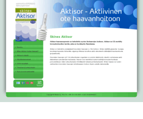 aktisor.com: Skinex Aktisor -haavasuspensio
Skinex Aktisor -haavasuspensio on vaikeiden haavojen hoitoon käytetty valmiste.