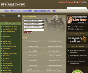 bymmo-de.com: Wettbewerbsfähige Preise für WoW Gold, FFxiv Gil, Lotro Gold, WoW Powerleveling, EVE ISK
bymmo-de.com Ihnen den günstigsten Preis für WoW Gold, FFxiv Gil, Lotro Gold, WoW Powerleveling und EVE ISK. Garantie 100% Sicherheit für Ihr Konto