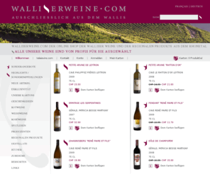 walliserweine.com: Walliserweine.com, WALLISERWEINE.COM DER ONLINE SHOP DER WALLISER WEINE UND DER REGIONALEN PRODUKTE AUS DEM RHONETAL
Der online shop der grossen walliser weine und der terroirprodukte aus dem rhonetal.