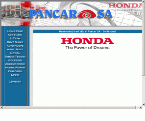 pancar.ch: Pancar SA - Rivenditore Honda - 6500 Bellinzona
Concessionario Honda