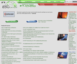 btstraining.com: BTS Training: Hands-On Fiber Optic, Outside Plant, Central Office & IT/Networking
Hands-On Training. Fiber Optics, Central Office, Outside Plant & IT/Networking