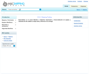 mycshipping.com: M & C Shipping Trading
Servicios de importación y comercialización de equipos y repuestos de alta calidad a un bajo costo y eficiencia en su entrega.