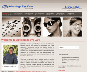 reddingoptometrist.com: Advantage Eye Care Optometry
Quality vision and eye care for over 26 years.  Vision, eye disease, eye treatment, licensed care with a smile.  Call (530) 223-2325 or visit 1751 Hartnell Ave, Redding, CA.