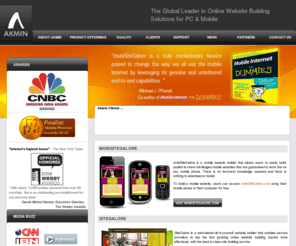 akmin.com: Mobile Website Design Tools , Website Design Tools, Website Editor tools - Akmin
1: mobiSiteGalore is the world's first Mobile Website Design tool .  mobiSiteGalore allows users to build their own Mobile Website in minutes, for FREE. 2: SiteGalore is a private-branded do-it-yourself online website building solutions. 3: Editlet allows small businesses to easily manage content on websites.