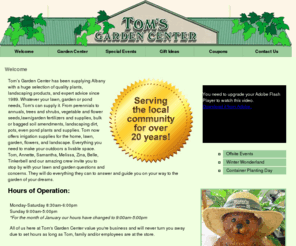 tomsgardencenter.com: Tom's Garden Center - Welcome - Serving Albany, Corvallis and Millersburg Areas
From perennials to annuals, trees and shrubs, vegetable and flower seeds, lawn and garden fertilizers and supplies, bulk or bagged soil amendments, landscaping supplies like fir and hemlock bark, pots, even pond plants and supplies. Tom now offers irrigation supplies for the home, lawn, garden, flowers, and landscape. Everything you need to make your outdoors a livable space.