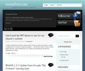 aaronterry.com: Aaron Terry - Austin, TX - AaronTerry.com
Personal website and blog of Aaron Terry in Austin, TX