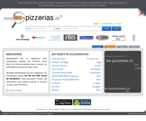 les-pizzerias.com: Les pizzerias en Suisse - Swissportail, l'information en 2 clics!
pizzerias en Suisse sont sur Swissportail, l'information en 2 clics!