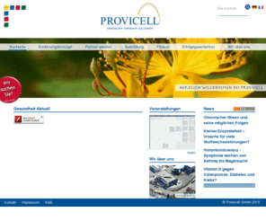 provicell.info: Startseite
Provicell natuerlich - wirksam - zellaktiv