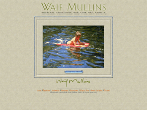 waifmullins.com: Waif Mullins - Original Paintings in Oil and Pastel, and Fine Art Prints
Waif Mullins original paintings in oil and pastel. Landscapes, portraits, figures, still life.