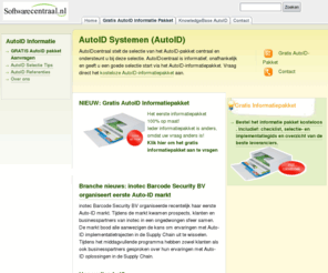 autoidcentraal.nl: AutoID-systemen Gratis AutoID-Infopakket  AutoID-pakketten AutoID software AutoID info
AutoID-systemen en AutoID-software pakketen vergelijken op een site. Auto ID Systemen-selectie is nog nooit zo eenvoudig geweest met het AutoID-selectie en AutoID-informatiepakket.