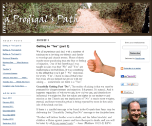 prodigalspath.com: A Prodigal's Path
A Prodigal's Path: My Walk With Christ