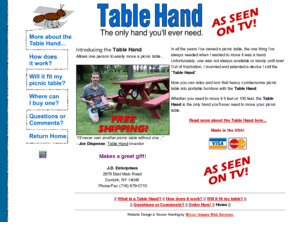 tablehand.com: The Table Hand - Allows one person to easily move a picnic table
The Table Hand is a patented retractable wheel assembly that simply bolts* on to most conventional 6' or 8' wood frame picnic tables, allowing easy one person maneuverability of the table. The Table Hand is ONLY sold from this website!  Order now with Visa or MasterCard!  Checks and Money Orders als