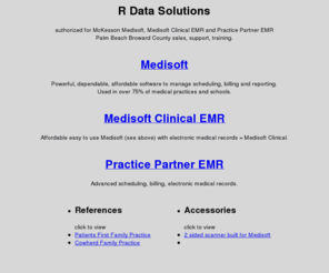 rdatasolutions.com: Medisoft and Medisoft Clinical EMR
Palm Beach McKesson Medisoft and Medisoft Clinical EMR sales