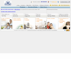 eterna-aseguradora-universal.com: Ocaso Seguros compañía aseguradora contrate su seguro o poliza - Portal Corporativo de Ocaso
Contrate con Seguros Ocaso Atención al cliente: 901 25 65 65: amplia experiencia y el equipo mejor preparado para responder a su confianza desde 1920.