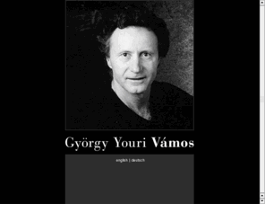 youri-vamos.com: Youri Vámos - Vámos György
Offizielle Webseite von Youri Vámos / Vámos György