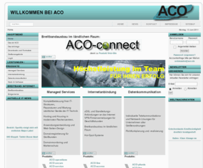 acocom.de: ACO Computerservice GmbH Kassel, Nordhessen. Ihr Intra- und Internet-Partner. Systemhaus spezialist für WEB Design, VPN und Internetconnectivität, Outsourcing Ihrer IT, Datenbankprogrammierung, Internet, Hosting, Housing, Domainservices, CRM,Kundenbeziehungsmanagement,Customer Relationship Management,ACO-CRM, CRM-Hosting
ACO Computerservice GmbH Kassel, Nordhessen. Ihr Intra- und Internet-Partner. Systemhaus spezialist für WEB Design, VPN und Internetconnectivität, Outsourcing Ihrer IT, Datenbankprogrammierung, Internet, Hosting, Housing, Domainservices, CRM,Kundenbeziehungsmanagement,Customer Relationship Management,ACO-CRM, CRM-Hosting, Breitband, ländlicher Raum, DSL