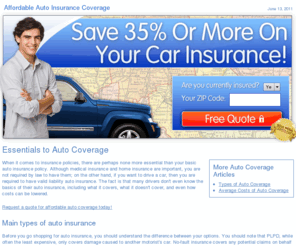 auto-coverage.org: Affordable Auto Insurance Coverage
Ultimate guide to auto insurance coverage and finding a range of auto insurance plans online. 