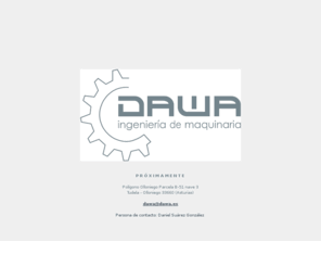 dawa.es: Dawa Ingenieria de Maquinaria
Ingenieria de maquinaria, asturias