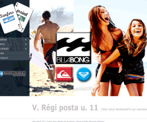 surferspoint.hu: Surfers Point - Billabong,Quiksilver,Roxy,Dakine - vitorlajavítás,szörf felszerelések
