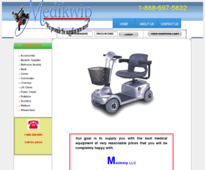 medikwip.com: Medikwip "We provide the supplies you need"
Our goal is to supply you with the best medical equipment at very reasonable prices that you will be completely happy with. 
Medikwip LLC We provide the supplies you need