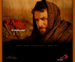 pablodetarso.org: PABLO DE TARSO - La Película
