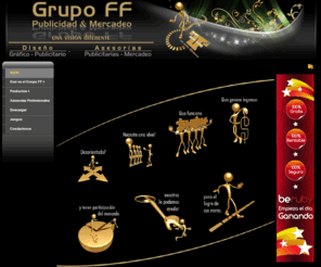 grupoffpm.com: Grupo FF Publicidad & Mercadeo - Una visión diferente
Grupo FF Publicidad & Mercadeo, es una empresa que se dedica al Diseño, la Publicidad, y el Mercadeo, en su real e infinita dimensión.