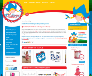 tesjeskinderkleding.nl: Saartje Kinderkleding en Babykleding online
Koop nu al uw kinderkleding en babykleding in de webwinkel van Saartje Kinderkleding uit Nijverdal, Overijssel! Met The Dutch Design Bakery, Puk Design en Baby Dutch