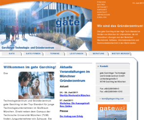 gategarching.de: gate Technologiezentrum Gründerzentrum Garching München - Mechatronik Informationstechnik
gate Garching Gründerzentrum Technologiezentrum München Mechatronik Software IuK Informationstechnik Kommunikationstechnik