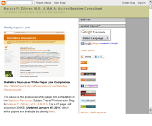 statisticsresources.info: Statistics Resources Subject Tracer by Marcus P. Zillman
A Subject Tracer Information Resource By Marcus P. Zillman, M.S., A.M.H.A. for monitoring statistics resources on the Internet