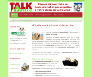 tassurtonchien.com: Mutuelle santé animaux, chien et chat - Assurance animaux - www.tassurtonchien.fr
Tassurtonchien, expert en mutuelle animaux (chien et chat). Profitez de nos formules à partir de 9,90 euros/mois et offrez à votre animal les meilleurs soins.