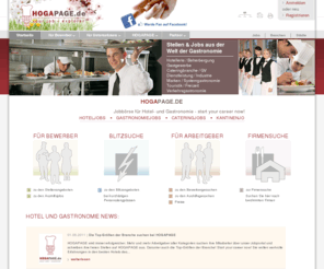 hogapage.net: Gastronomie & Hotel Jobs | Job und Stellenangebote | HOGAPAGE.de
HOGAPAGE.de bietet Ihnen Jobs und Stellenangebote aus der Welt der Hotellerie und Gastronomie. Finden Sie einfach und schnell das passende Personal.