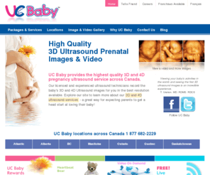ucbaby.ca: UC Baby 3D Ultrasound, 4D Ultrasound in Canada
UC Baby 3D Ultrasound offers best quality baby images