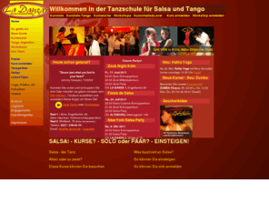 ladanza-show.de: La Danza - Salsa, Tango Argentino und Zouk in Köln.
Salsa in Köln: Tanzzentrum für Salsa, Tango Argentino, Salsa Cubana, Salsa Puertoriquena, Zouk. Salsa Parties und Veranstaltungen in Köln. Künstleragentur und Shows.