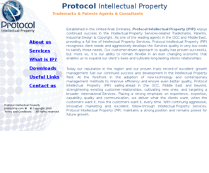 protocolip.com: Intellectual Property Dubai UAE ::: Trademarks & Patents Agents & Consultants
Protocol Intellectual Property specializes in all spheres of Intellectual Property issues including patents, trademarks, copyrights, utility model, domain name registration, IP infringement and anti-counterfeiting in Dubai and the United Arab Emirates - UAE