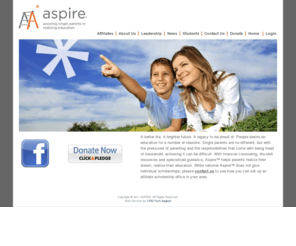 aspireus.org: ASPIRE
ASPIRE  assisting single parents in realizing education