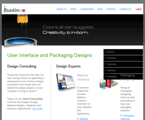 jbastin.com: User Interface | Packaging Designs, Kochi | Kerala | India
Jbastin is a professional website design company in Kochi, India, offering User Interface Design Consulting Services, web design and packaging design.