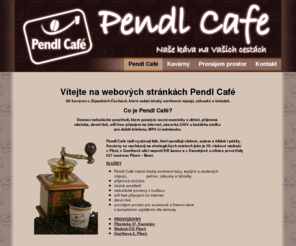 pendlcafe.cz: kavárny Pendl Café  - Pendl Café - káva, občerstvení | Pendl Café - síť kaváren s občerstvením - Plzeň, Kaznějov
Pendl Café - síť prodejen kávy a rychlého občerstvení. Káva sebou, pečivo, zákusky, lahůdky. Nekuřácké provozovny, wifi free, denní tisk. Plzeň, Kaznějov Západní Čechy