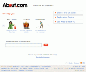 about.com: About.com: Need. Know. Accomplish.
About.com is a valuable resource for content that helps people to solve the large and small needs of everyday life.