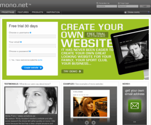 mono.net: mono - create your own website, try it for free!
Create your own website - try it out for free. Super easy website builder. Your own homepage, cool design templates. Get your own domain with your website.<br /> 
<br /> 
