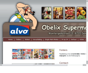 obelixsupermarkt.be: Obelix Supermarkt
supermarkt Obelix is di supermarkt van Dentergem en omstreken