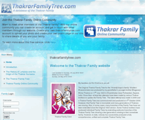 thakrarfamilytree.com: thakrarfamilytree.com
The Thakrar Family Tree created by Arvind Vithaldas Thakrar (London, England) in 2010.