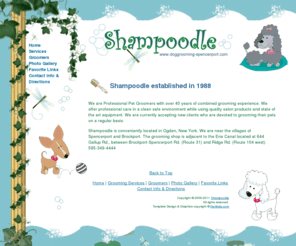 doggrooming-spencerport.com: Shampoodle Professional Pet Groomers - Spencerport New York - Professional Pet Groomers, over 40 years combined experience
Professional Pet Groomers with over 40 years of combined grooming experience. Shampoodle is conveniently located in Ogden, New York. We are near Spencerport and Brockport. 