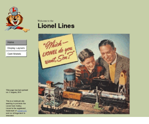 lionellines.com: Welcome to the Lionel Lines Web Site
Welcome to the Lionel Lines This is a hobbyist site seeking to promote the  Lionel train hobby.  Lionel is the registered trademark of Lionel LLC and no infringement is intended.   