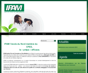 ipamformation.fr: IPAM, Institut privé de formation para-médicale
Site internet de l'IPAM, Institut Privé de Formation Para Médical qui propose des formations en Sup Véto, BTS Diététique, CPES (classes préparatoires aux études de santé) et Secrétariat Médical.