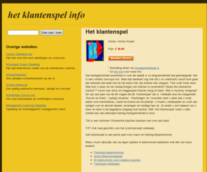het-klantenspel.info: Het klantenspel
Verdeeld over de categorien Durven en Doen, Lastige situaties, Klantologie en Innovatie leert u alles wat u moet weten over klantrelaties, zowel de theorie als de praktijk