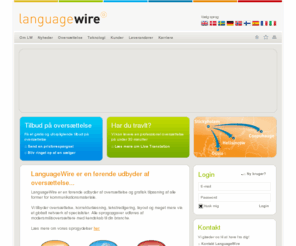 languagewire.dk: LanguageWire er en førende udbyder af oversættelse...
LanguageWire er en førende udbyder af sprog- og oversættelsesydelser. Moderne teknologi og branchekendskab er kernen i vores forretning. Via et globalt netværk af eksperter tilbyder vi oversættelse, layout, tekster og meget mere.