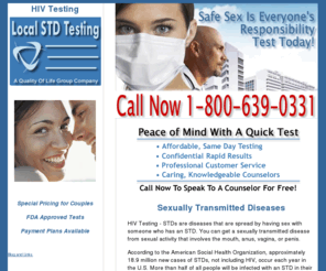 localhivtesting.com: HIV Testing ...
HIV Testing -- 100% CONFIDENTIAL, CONVENIENT, AND ALWAYS LOCAL TO YOU! Local STD Testing For Herpes, HIV, Chlamydia, Syphilis, Gonorrhea, Hepatitis and all other STD tests