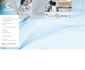 creavalencia.com: Crea. Centro médico de reproducción asistida
Centro médico de reproducción asistida. Tratamientos de infertilidad y esterilidad: reproducción asistida, inseminación artificial, fecundación in vitro.