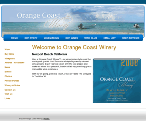 orangecoastwinery.com: Orange Coast Winery
Orange Coast Winery, located in California, in the South Coast wine region.