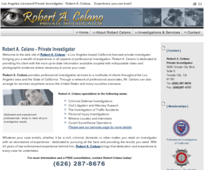 racpriv8eye.com: Los Angeles Private Investigator - Los Angeles, California Investigation Agency
Los Angeles, California private investigator Robert A Celano provides profiessional, confidential services throughout the Los Angeles area and the State of California.